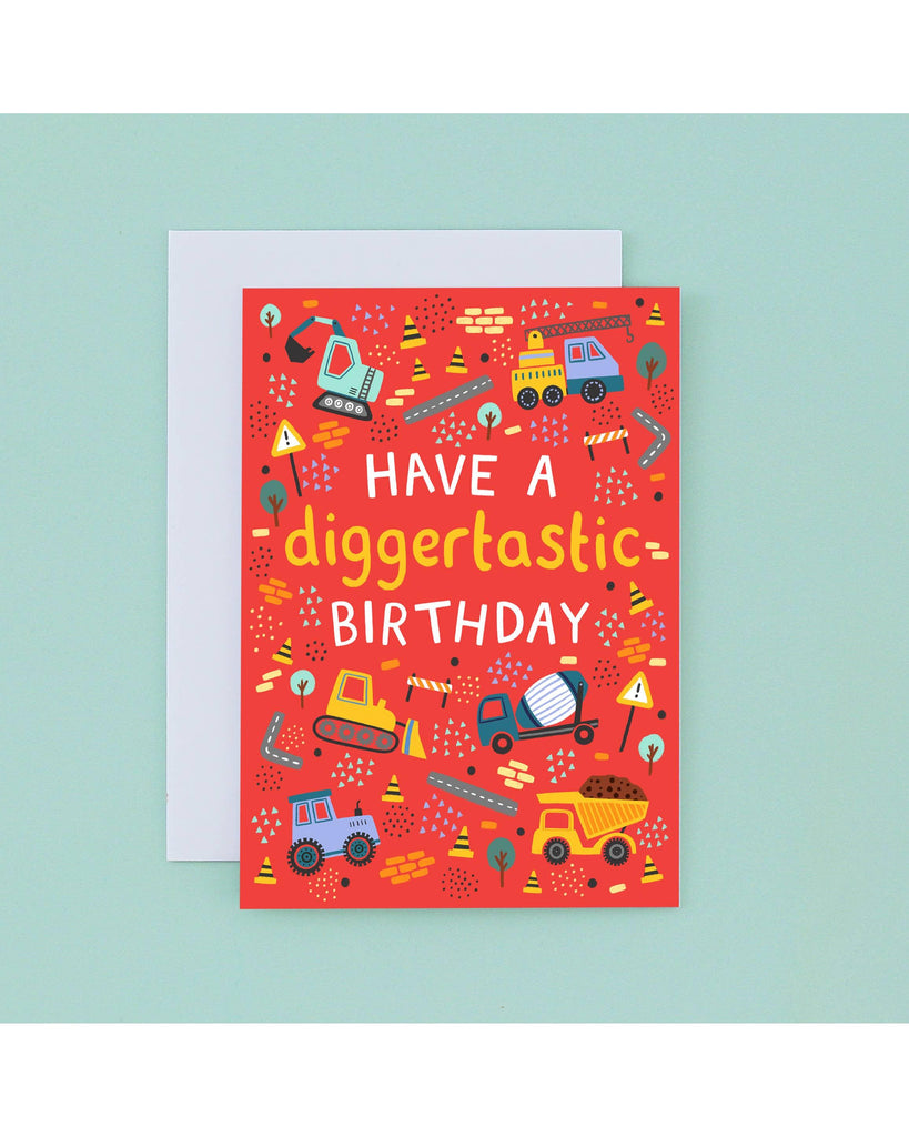 Have A Diggertastic Birthday Card, For Boys, Digger Birthday – beautiful greeting card from C&K, an independent lifestyle store in Settle.