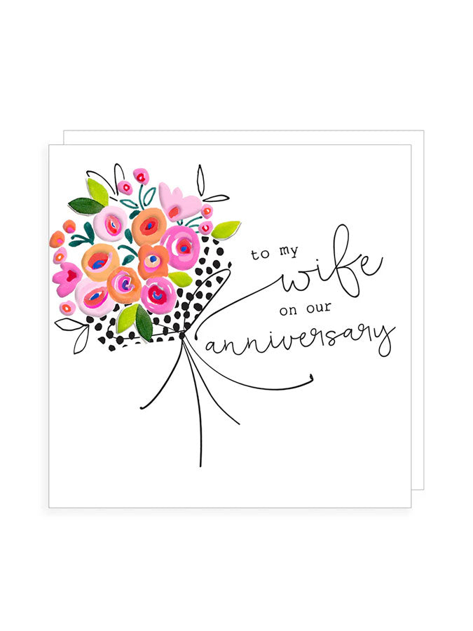 To My Wife On Our Anniversary Bouquet – beautiful greeting card from C&K, an independent lifestyle store in Settle.