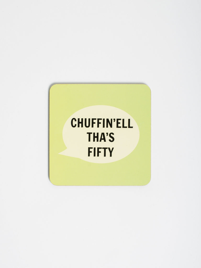 Chuffin'ell Tha's Fifty Coaster – thoughtful gifts and beautiful finds from C&K, an independent lifestyle store in Settle.