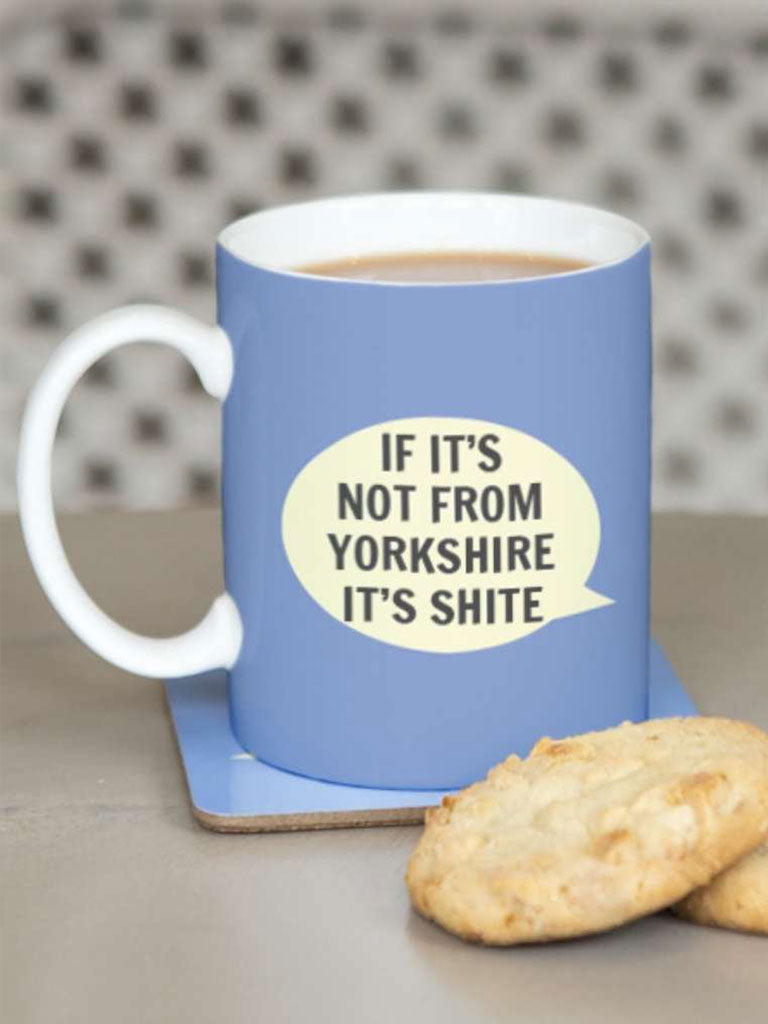 If Its Not From Yorkshire Its Shite Mug – thoughtful gifts and beautiful finds from C&K, an independent lifestyle store in Settle.